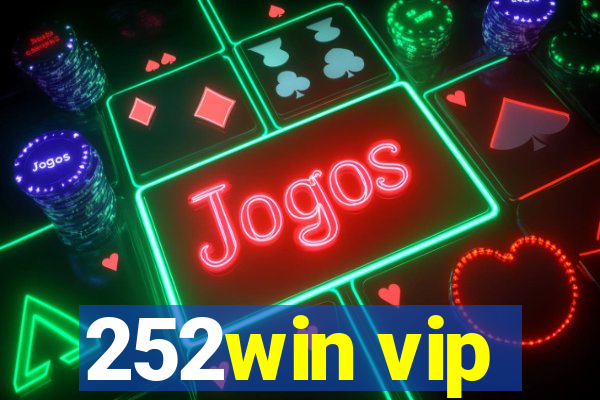 252win vip