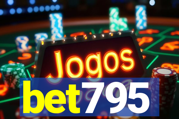 bet795