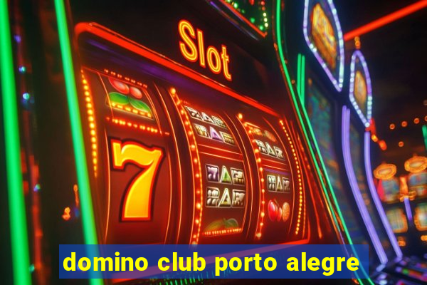 domino club porto alegre