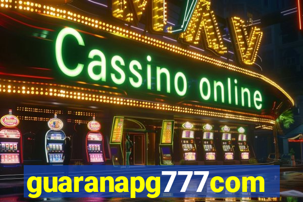 guaranapg777com
