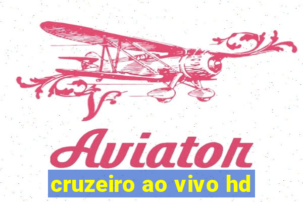 cruzeiro ao vivo hd