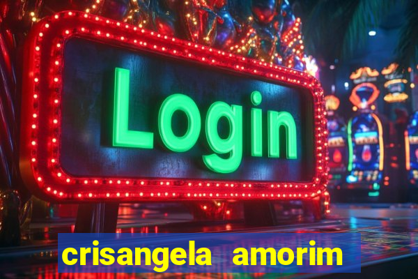 crisangela amorim dos santos