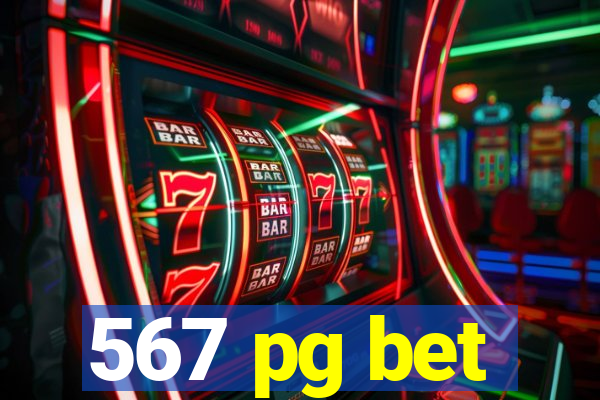 567 pg bet
