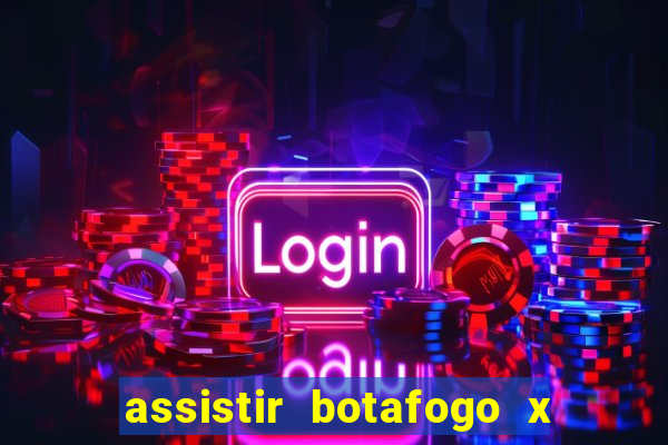 assistir botafogo x sao paulo futemax