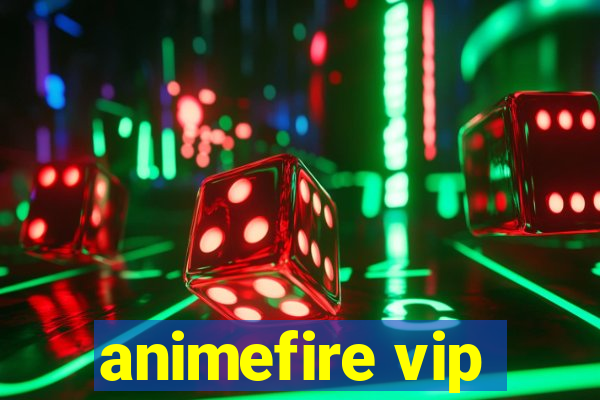 animefire vip