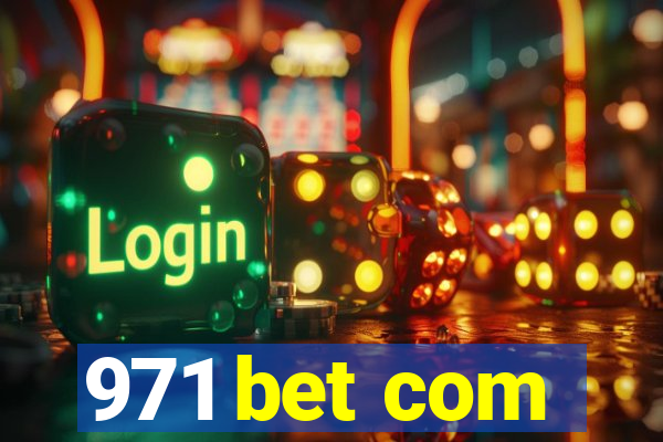 971 bet com