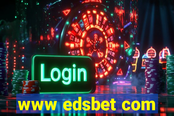 www edsbet com