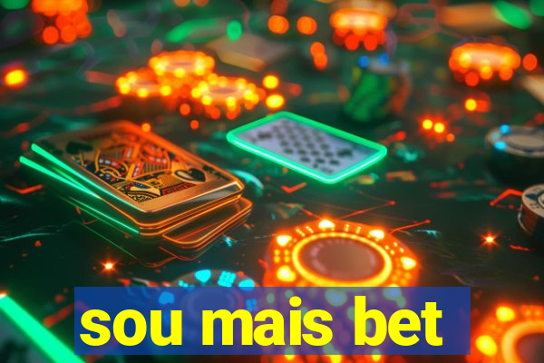 sou mais bet