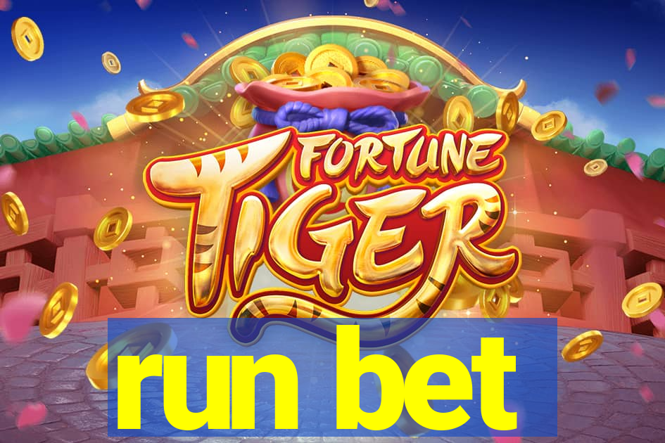 run bet