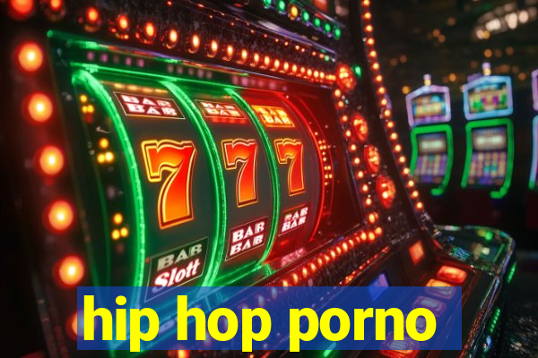 hip hop porno