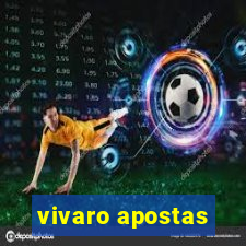 vivaro apostas