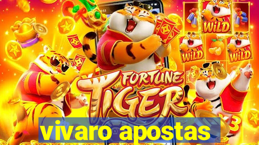 vivaro apostas