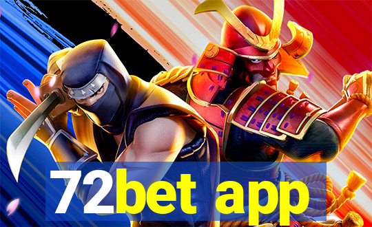 72bet app