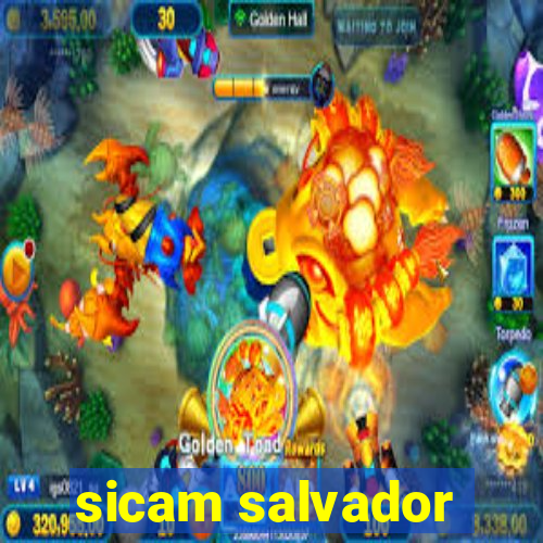 sicam salvador