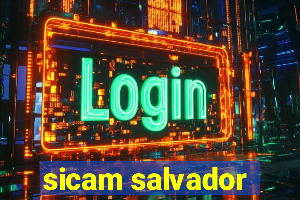 sicam salvador