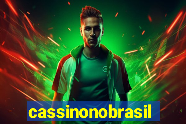 cassinonobrasil