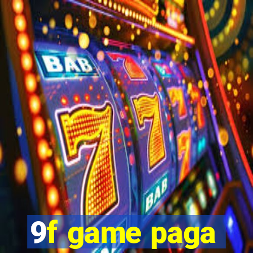 9f game paga
