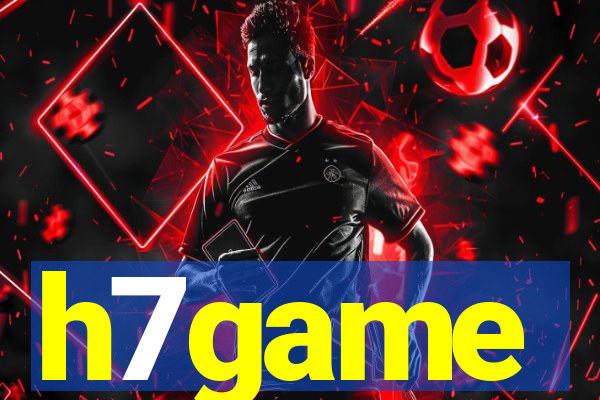 h7game