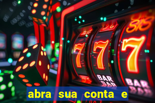abra sua conta e ganhe 20 reais