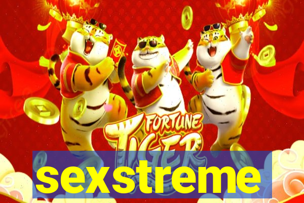 sexstreme