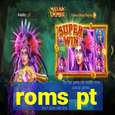 roms pt