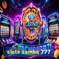 slots samba 777
