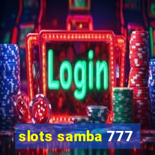 slots samba 777