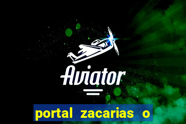 portal zacarias o que qui é pra falar