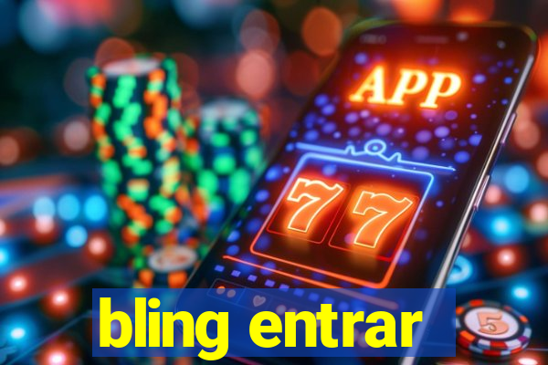 bling entrar