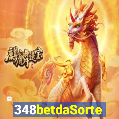 348betdaSorte