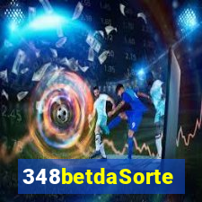 348betdaSorte