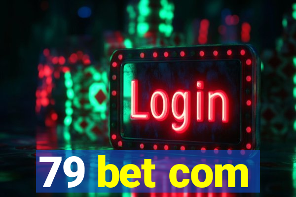 79 bet com