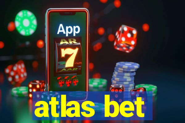 atlas bet