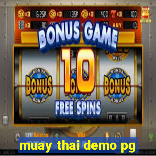 muay thai demo pg