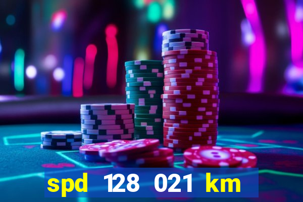 spd 128 021 km 000 metros 200 onde fica