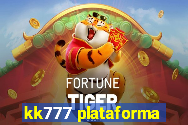 kk777 plataforma