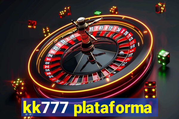 kk777 plataforma
