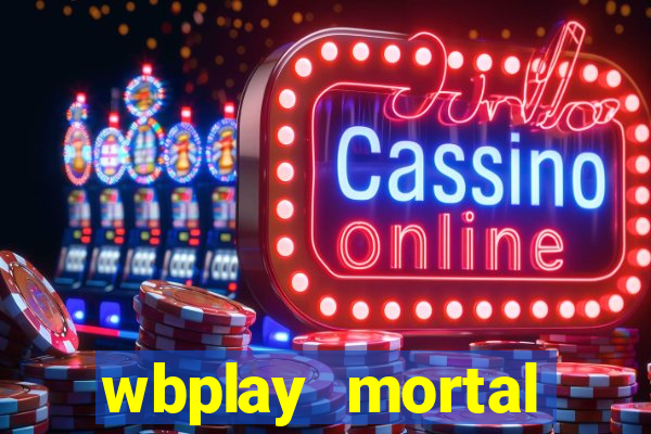 wbplay mortal kombat mobile