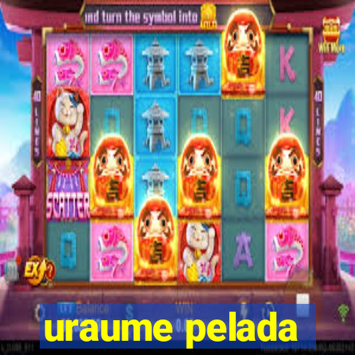 uraume pelada