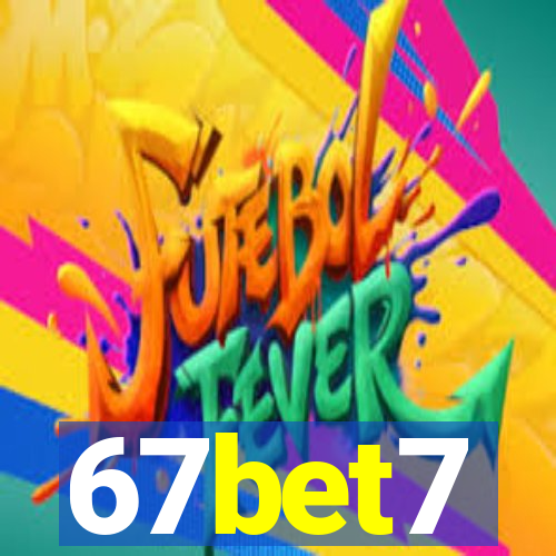 67bet7