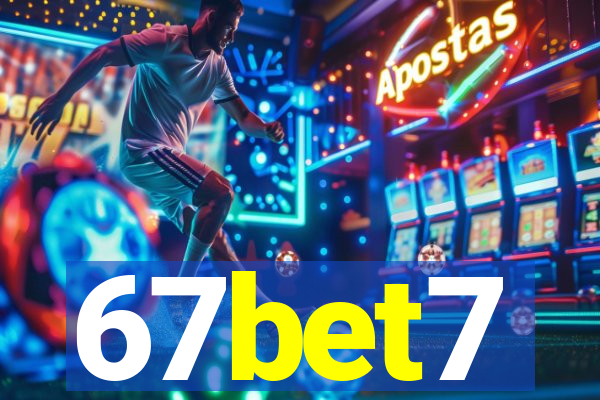 67bet7