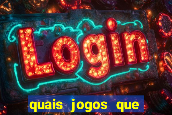 quais jogos que paga dinheiro de verdade