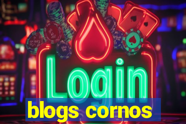 blogs cornos