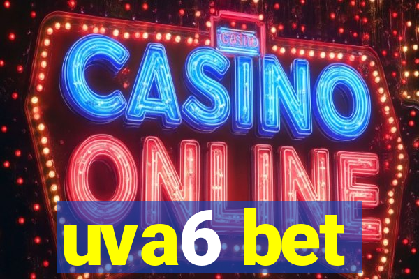 uva6 bet