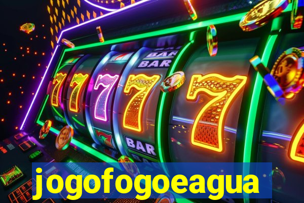 jogofogoeagua