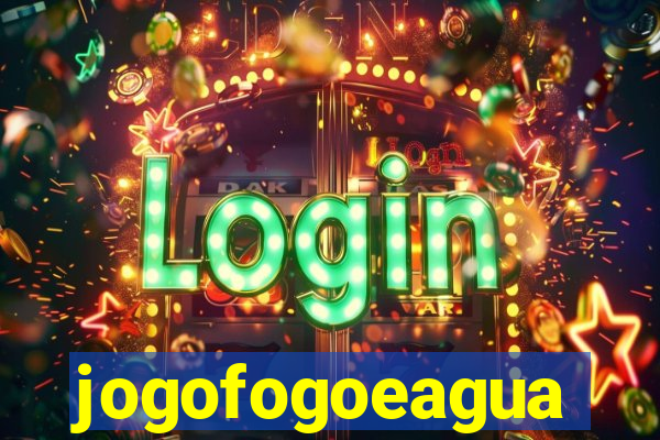 jogofogoeagua