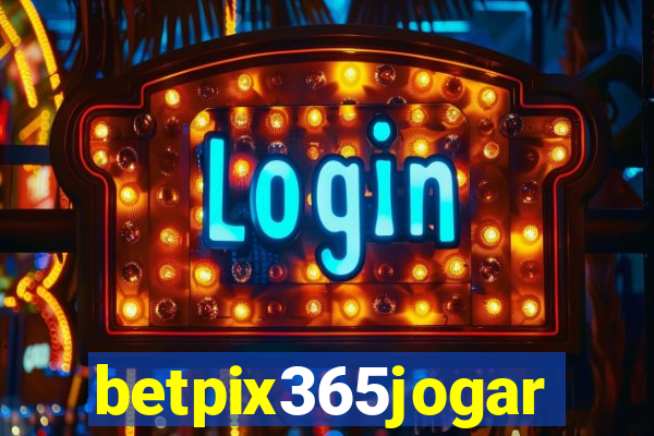 betpix365jogar
