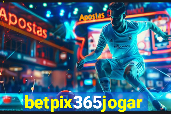 betpix365jogar