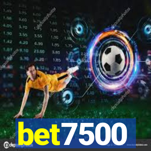 bet7500