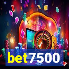 bet7500